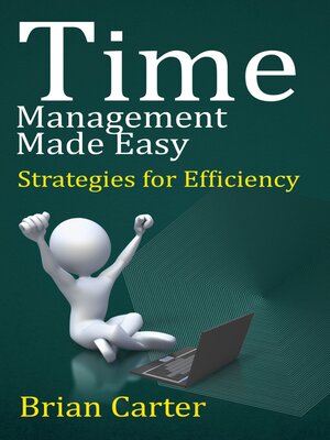 cover image of Time Management Made Easy--Strategies for Efficiency